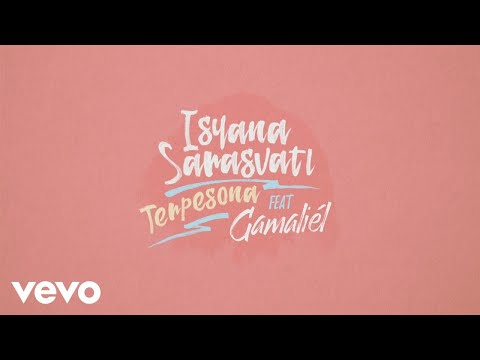 Isyana Sarasvati - Terpesona feat. Gamaliel (Official Lyric Video)