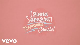 Isyana Sarasvati - Terpesona feat. Gamaliel (Official Lyric Video)