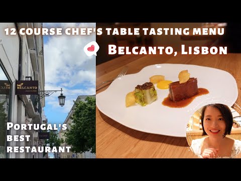 12 Course Tasting Menu - Chef's table experience at Belcanto, the best restaurant in Portugal