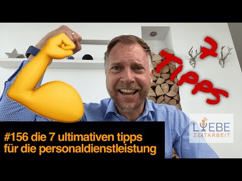 #156 Die 7 ultimativen Tipps für die Personaldienstleistung