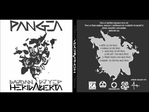 HERIDA ABIERTA / DAJOAN / DJ YEP / PANGEA ( FULL ALBUM ) 2014