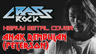 Download lagu Anak Rembulan (Peterson) – Grass Rock (Heavy Metal Cover) 🔥 mp3