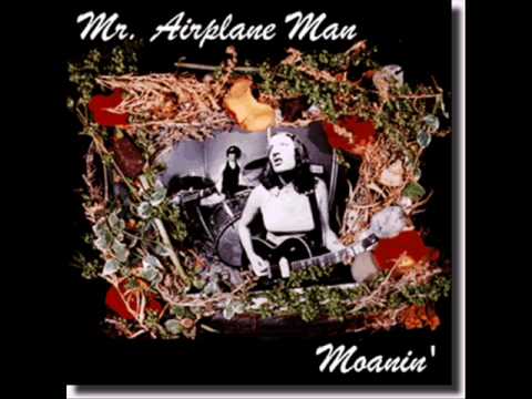 Mr. Airplane Man - Sun Sinking Low