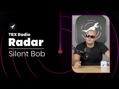 TRX Radar - Silent Bob