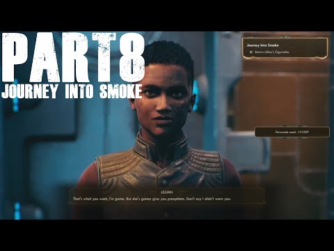 the outer Worlds - Walkthrough Gameplay with commentary, Part 8  - Journey Into Smoke