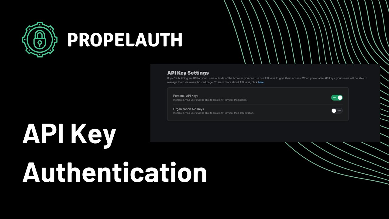 API Authentication In PropelAuth