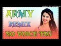 Army Dj Remix No Voice Tag Sumit Goswami Feeling Proud Indain Army Hard 3D Bass Mix