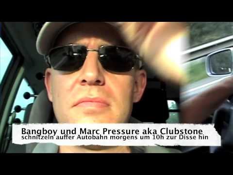 BANGBOY AND MARC PRESSURE AKA CLUBSTONE schnitzeln via Autobahn