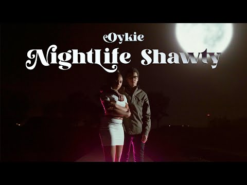 Oykie - Nightlife Shawty (prod. Whiteboy)