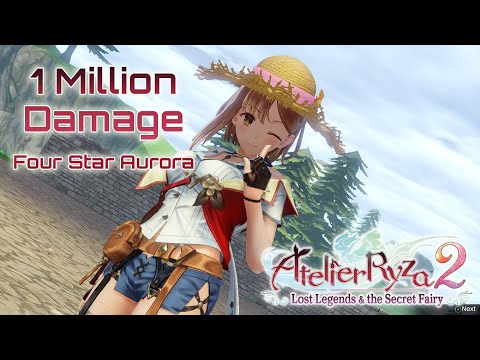 [Atelier Ryza 2] 1 Million Damage Weasel Challange - Four Star Aurora
