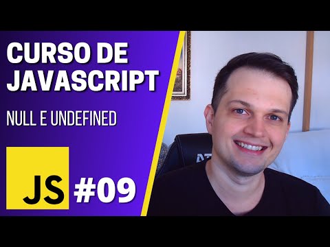 Curso Javascript 09 Null E Undefined