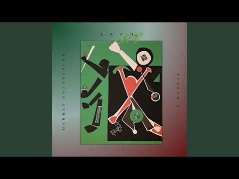 Azadi Anthem (سرود آزادی)