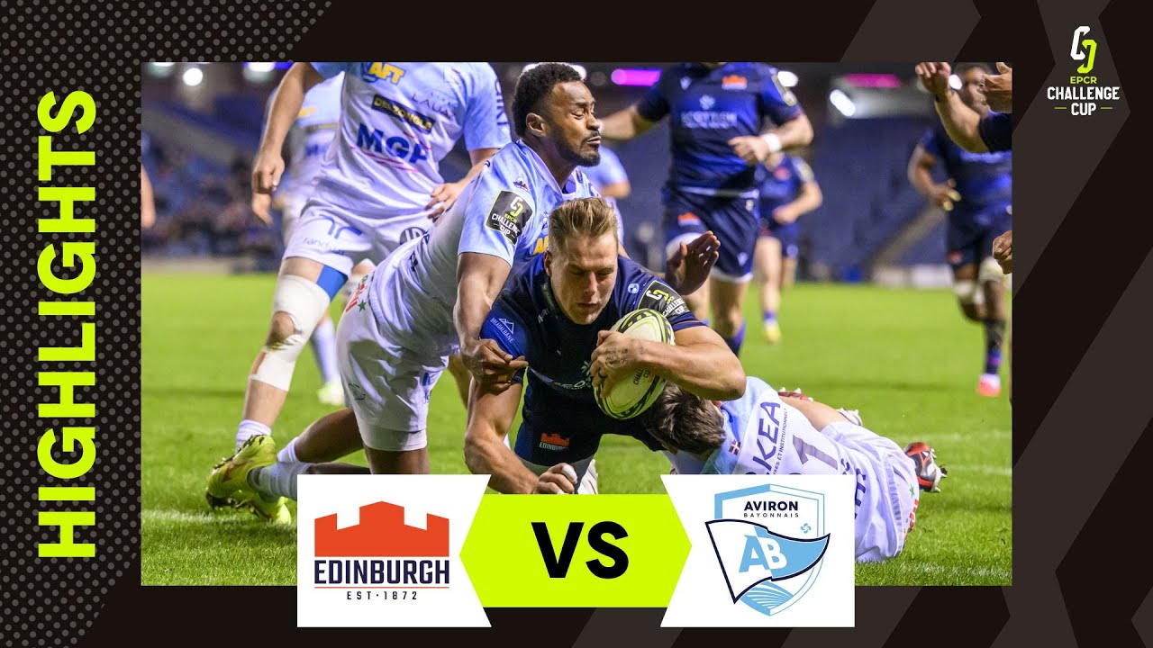 Instant Highlights - Edinburgh Rugby v Aviron Bayonnais Round of 16  |  EPCR Challenge Cup 2023/24