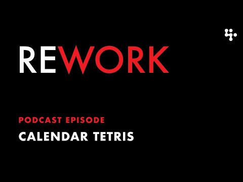 Calendar Tetris – REWORK podcast