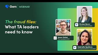 The fraud files: What TA leaders need to know