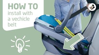 Maxi-Cosi | Coral | How to install with vehicle belt