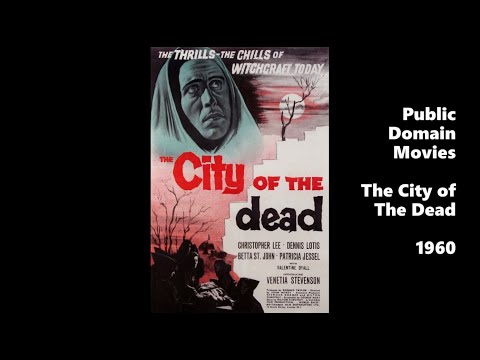 The City Of The Dead 1960 – Public Domain Movies / Full 1080p
