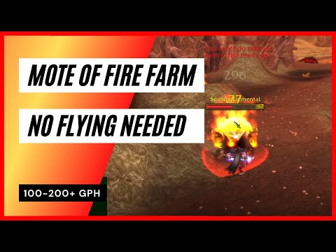 WoW TBC Gold Farm 100-200+ Gold Per Hour; Mote of Fire and Primal Fire No Flying