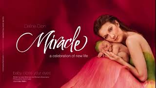 Celine Dion Baby close your eyes album Miracle