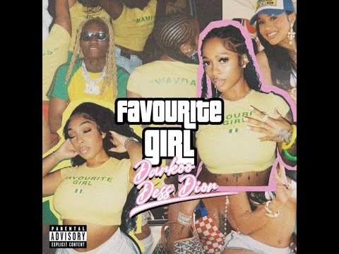 Darkoo Ft. Dess Dior  – Favourite Girl (Official Lyric Video)