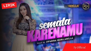 Download lagu SEMATA KARENAMU - #DIFARINA INDRA #adella mp3