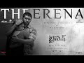 Theerena Lyric Video | Bison | Dhruv Vikram, Anupama Parameswaran | Mari Selvaraj | Nivas K Prasanna