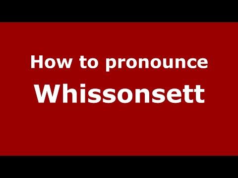 How to pronounce Whissonsett