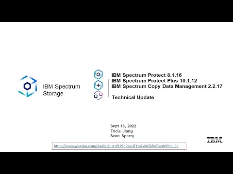 IBM Spectrum Protect 8.1.16, Plus 10.1.12, CDM 2.2.17 What’s New - Presentation