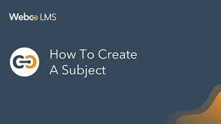  How to create subjects – WebcoLMS