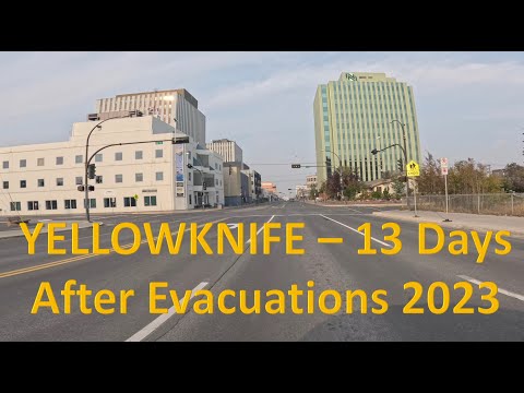 Um passeio por Yellowknife 13 dias após a evacuação