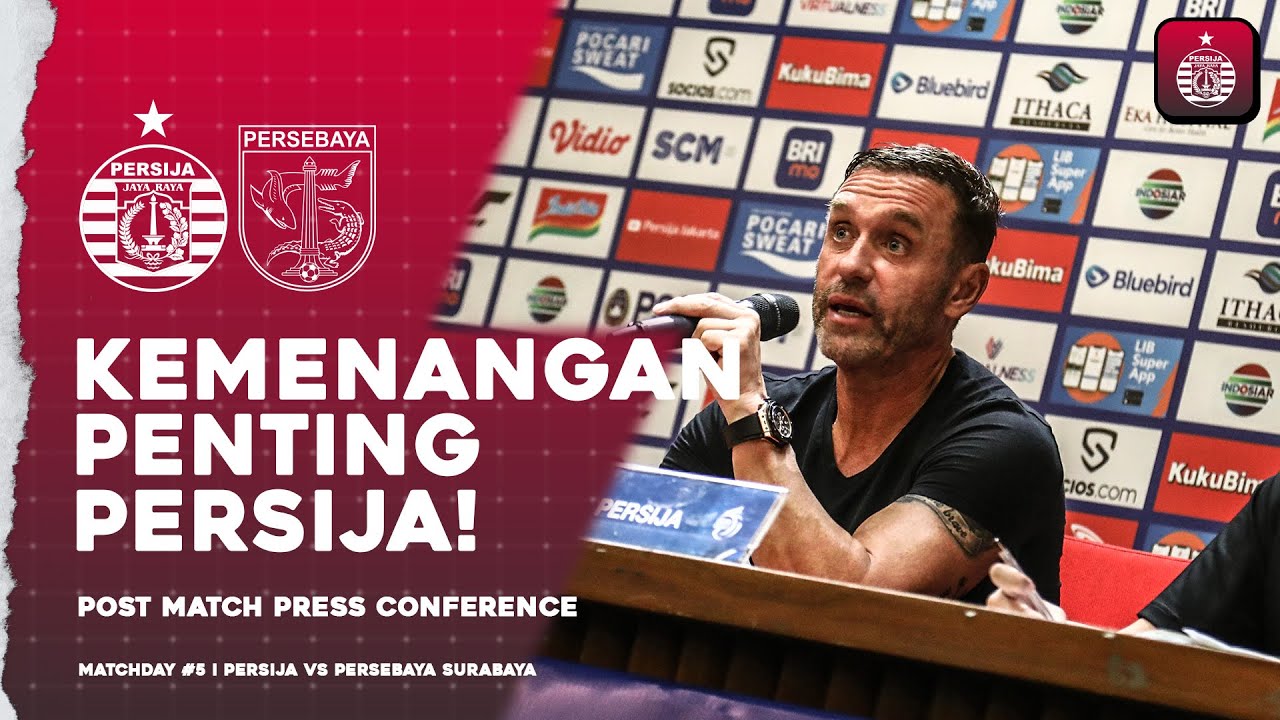 Kemenangan Penting Persija | Post-Match Press Conference