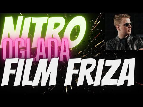 NITRO OGLADA FILM FRIZA "PREZENT URODZINOWY KTOREGO NIGDY NIE ZAPOMNI "