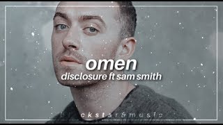 omen || disclosure ft sam smith || Traducida al español + Lyrics