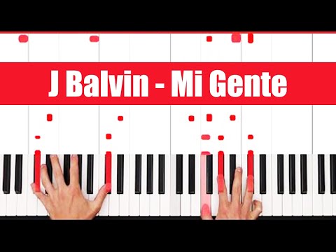 Mi Gente J Balvin Willy William Piano Tutorial - LICK