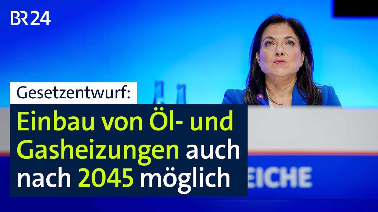 Heizungsgesetz: Öl- und Gasheizungen auch nach 2045 | BR24