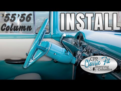 Installing CPP's Premium Tri-Five Tilt Column for 1955 and 1956 Chevy