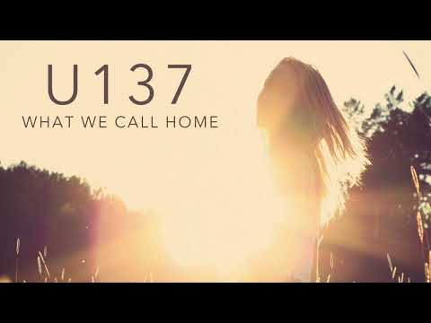 What We Call Home by U137 (Deep Elm Records)