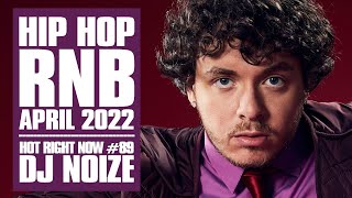 🔥 Hot Right Now #89 | Urban Club Mix April 2022 | New Hip Hop R&B Rap Songs | DJ Noize