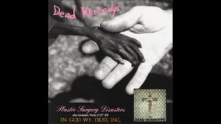 DEAD KENNEDYS – 11 I Am The Owl