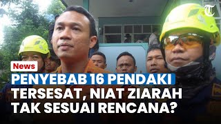 PENYEBAB 16 Pendaki Tersesat di Gunung Pangrango TERKUAK! Punya Niat Awal Berbeda