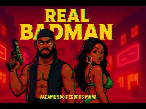 REAL BADMAN