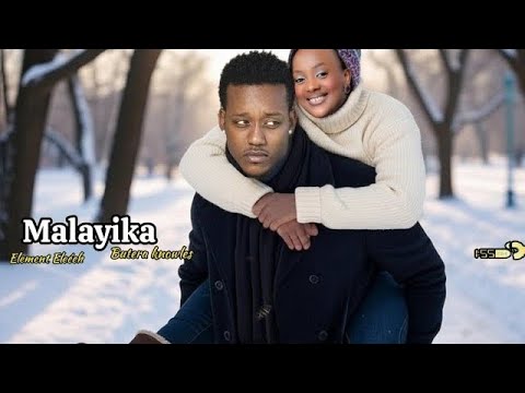 Element Eleéeh Ft Ft Butera knowles Malayika (Official Video)