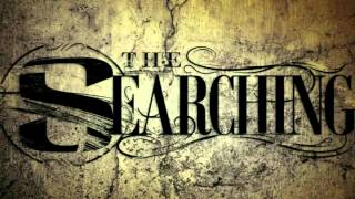 The Searching - Eyes Like Sunrise