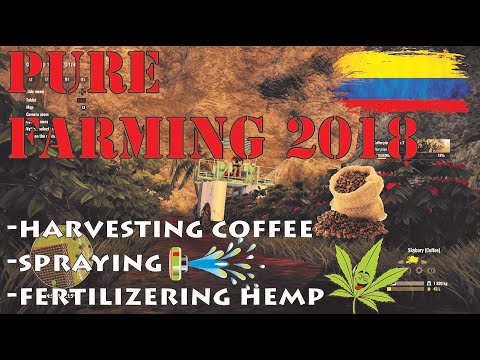 Harvesting Coffee and Spraying, Fertilizering Hemp | Pure Farming 2018 #1