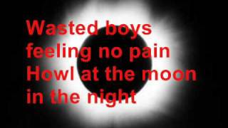 Wasted White Boys - - - W.A.S.P.