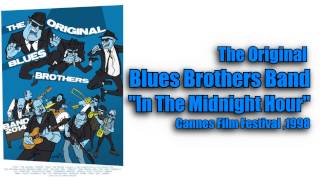 Blues Brothers Band - In the Midnight Hour (Cannes, 1998)