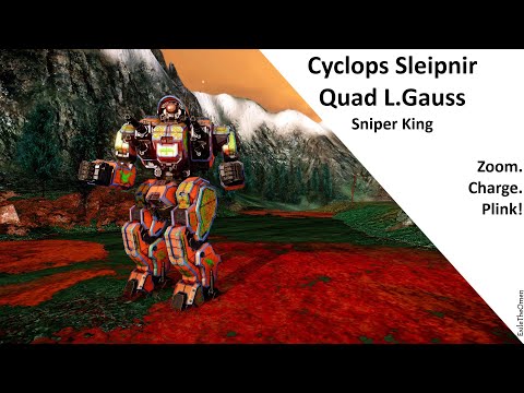 Mechwarrior Online - Cyclops Sleipnir - Quad Gauss Sniper