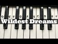 Wildest Dreams - Taylor Swift | Easy Keyboard Tutorial With Notes (Right Hand)