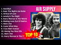 A I R S U P P L Y 2023 MIX Top 10 Best Songs Greatest Hits Full Album