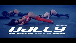 HYOLYN(효린) '달리 (Dally) (Feat. GRAY)' Official MV